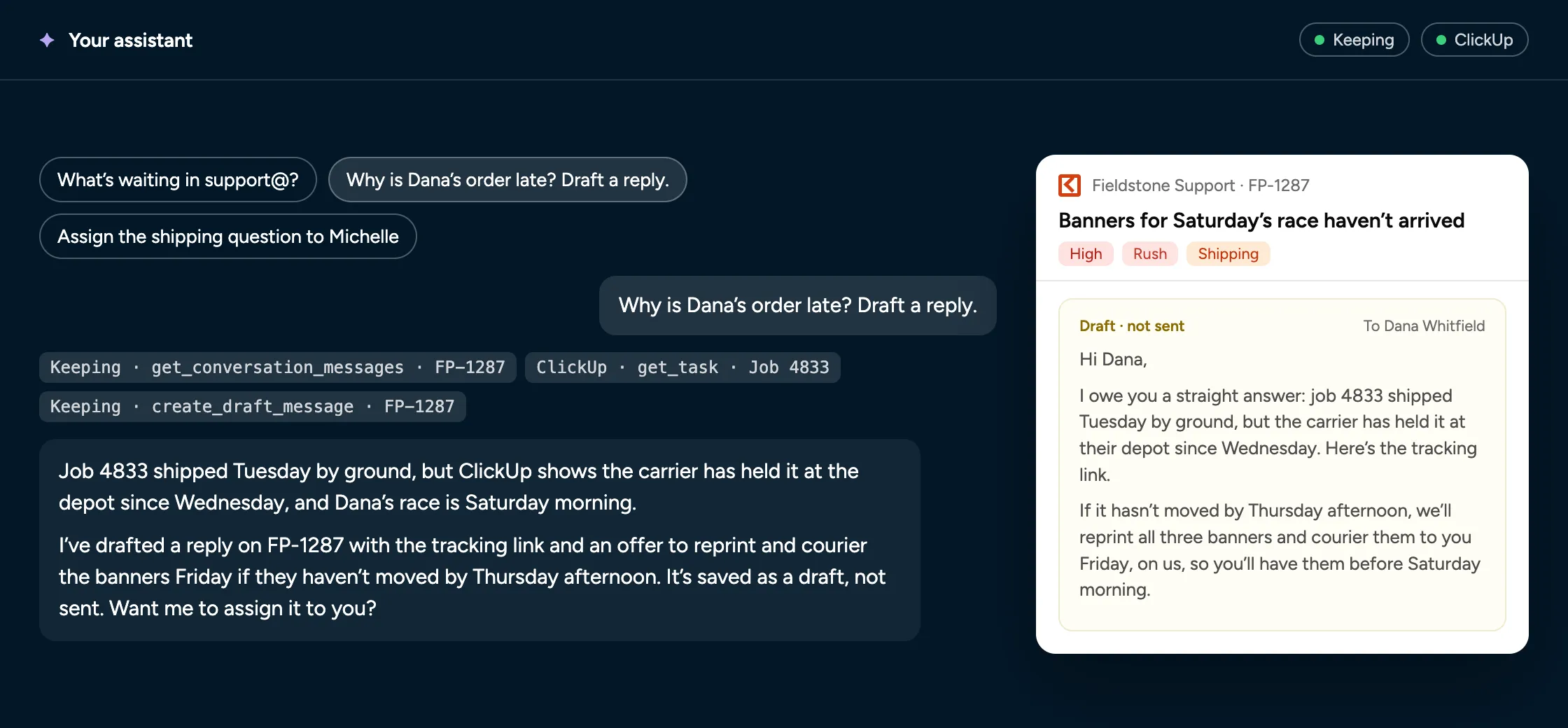An AI assistant connected to Keeping and ClickUp explains why an order is late and saves a draft reply on the ticket.