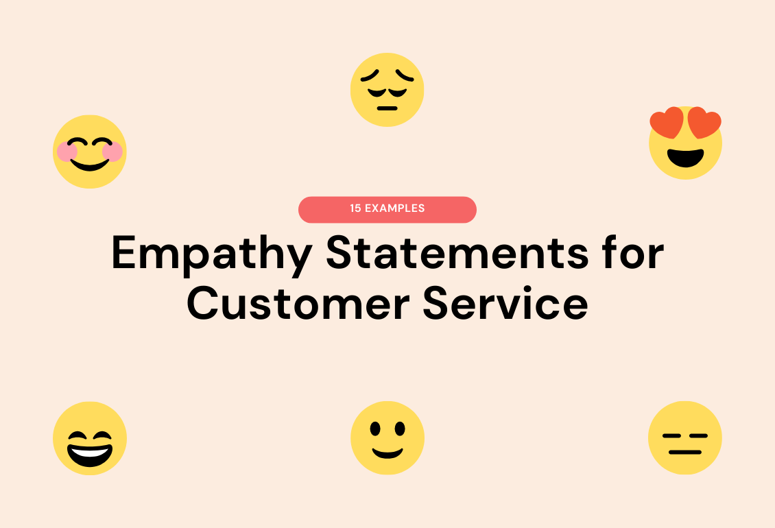 15 Examples Of Empathy Statements For Customer Service Keeping 8320