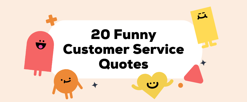 customer service funny quotes