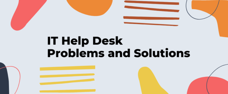 10 Common Help Desk Problems And Solutions | Keeping