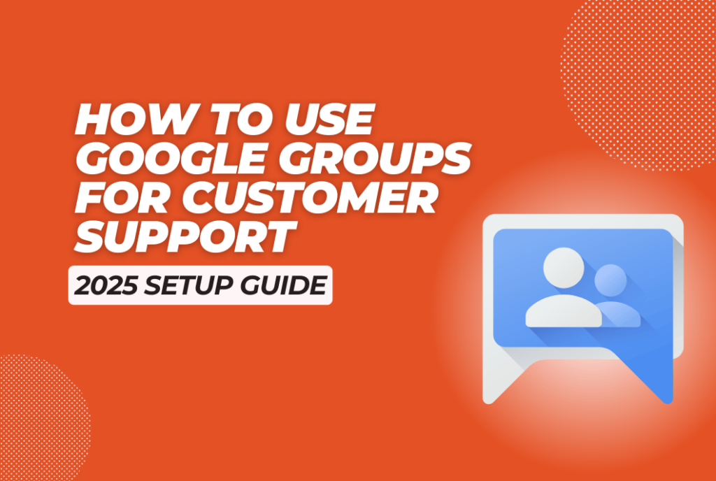 How to Use Google Groups for Customer Support